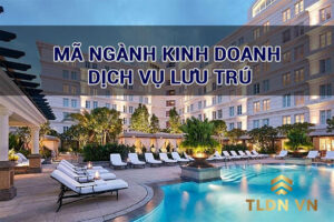 Mã ngành nghề 5510 quy định về Dịch vụ lưu trú ngắn ngày